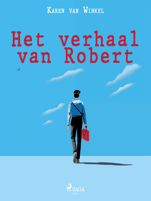 Title details for Het verhaal van Robert by Karen van Winkel - Available